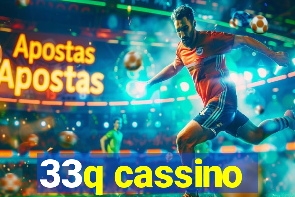 33q cassino